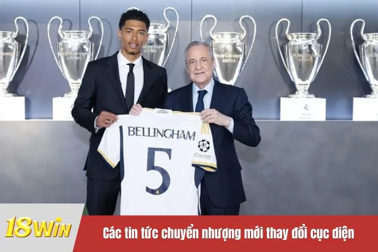 Các tin tức chuyển nhượng mới thay đổi cục diện các giải đấu lớn